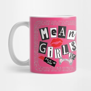 Mean Girls Jr. Show Shirt Mug